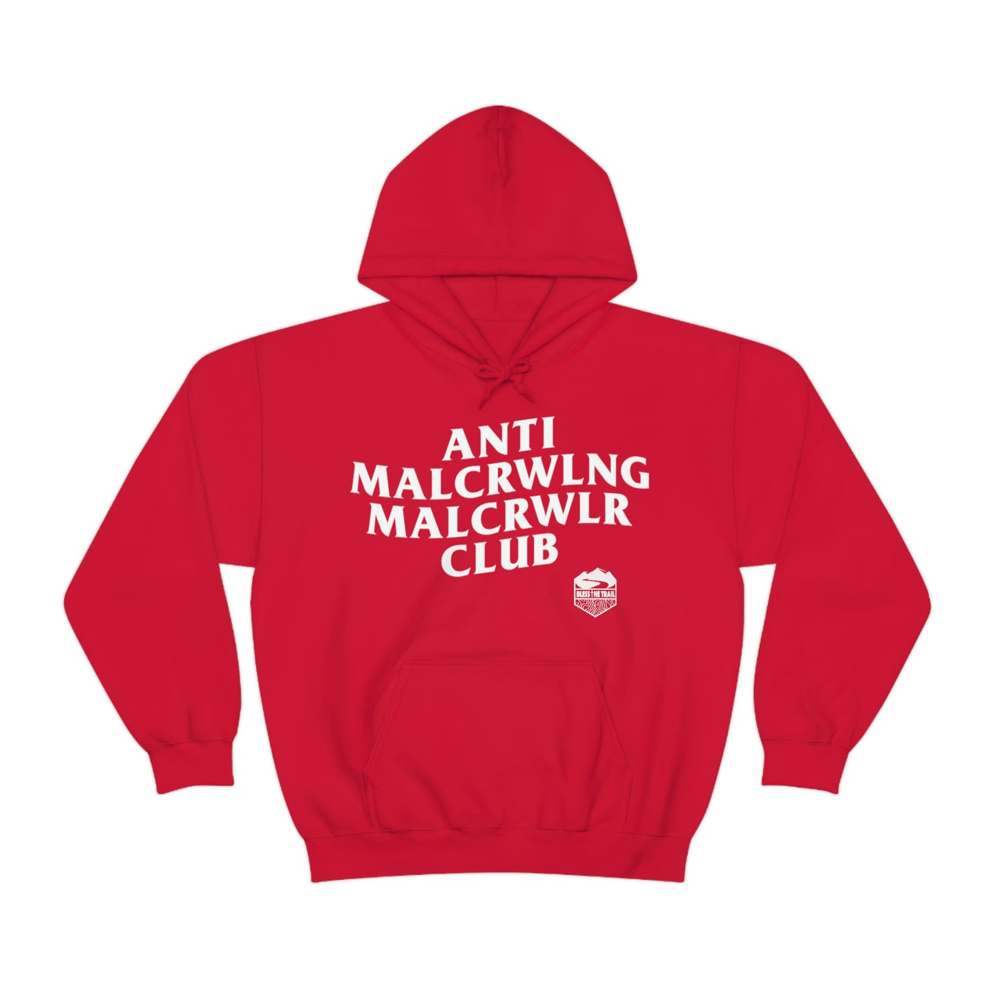 Anti Mall-Crawling Mall-Crawler Club Hooded Sweatshirt