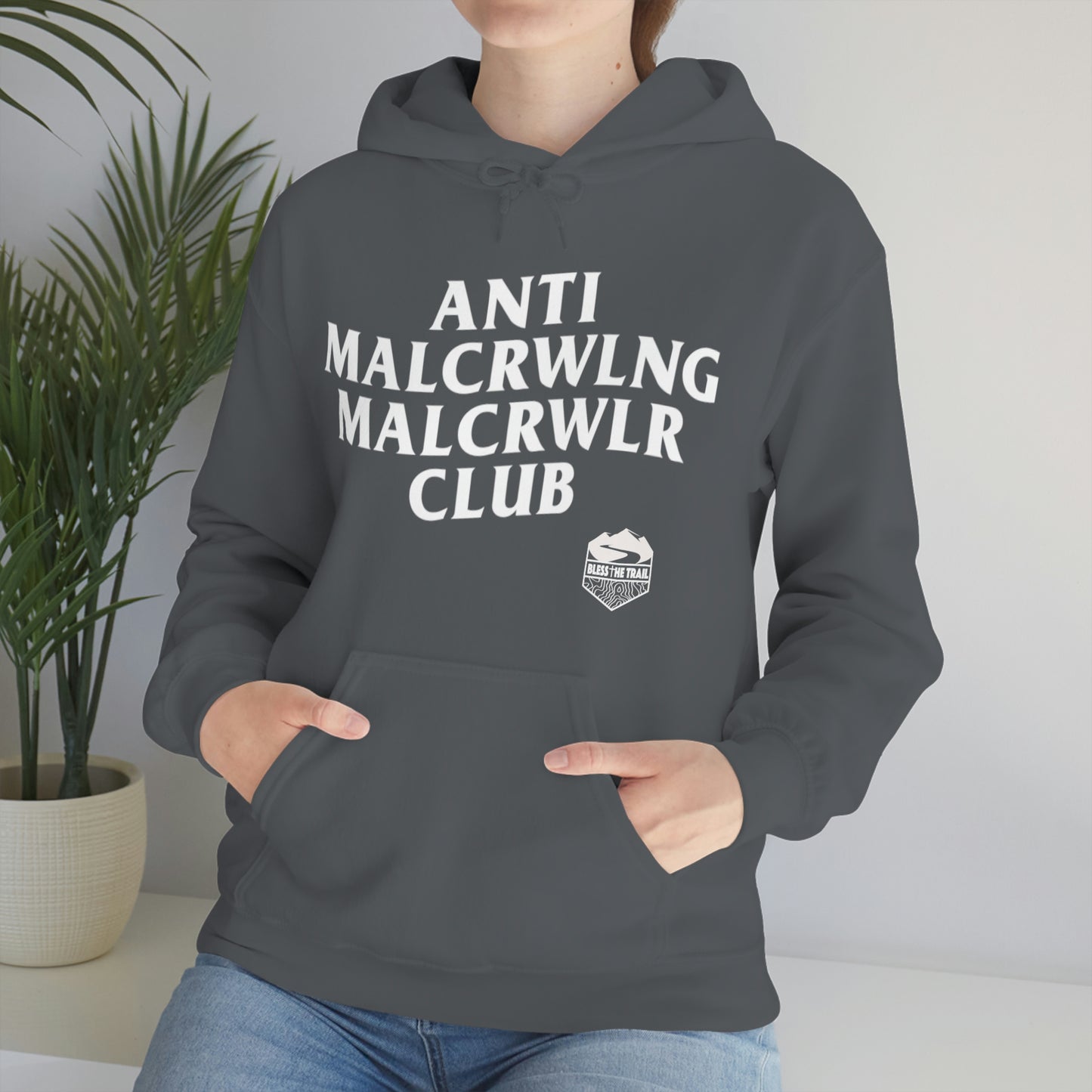 Anti Mall-Crawling Mall-Crawler Club Hooded Sweatshirt