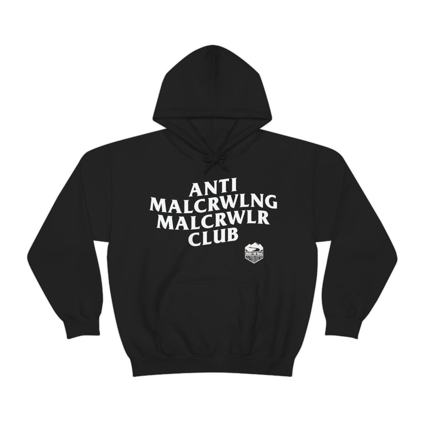 Anti Mall-Crawling Mall-Crawler Club Hooded Sweatshirt