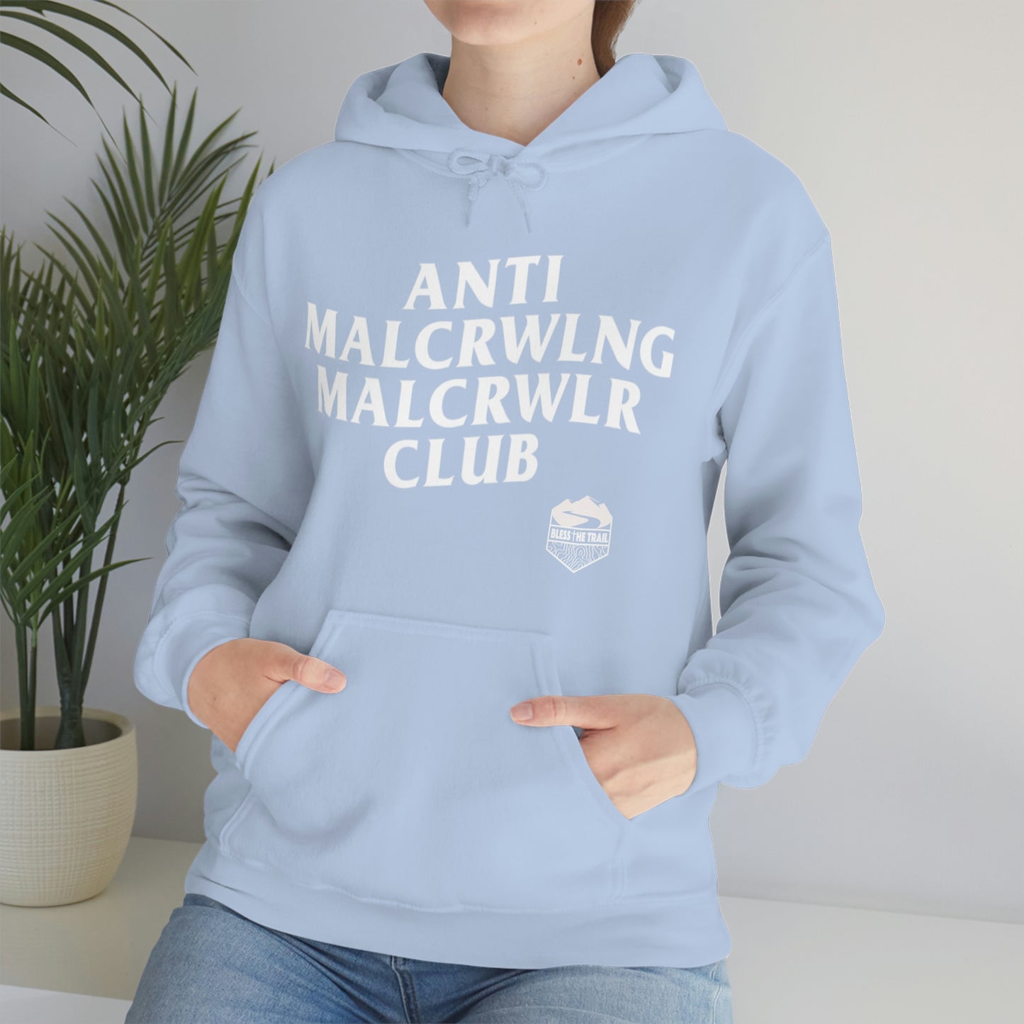 Anti Mall-Crawling Mall-Crawler Club Hooded Sweatshirt