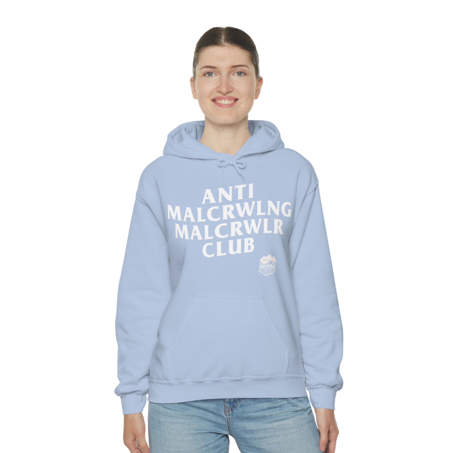 Anti Mall-Crawling Mall-Crawler Club Hooded Sweatshirt