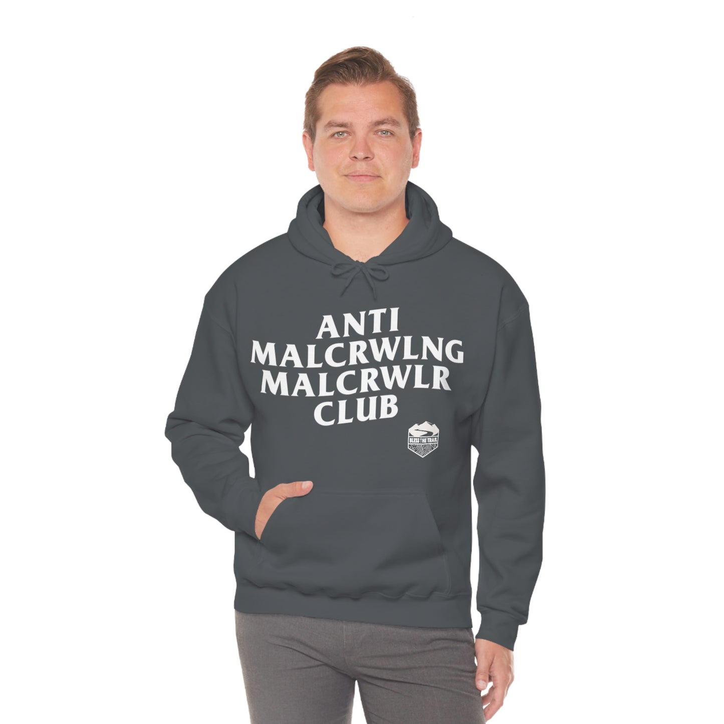 Anti Mall-Crawling Mall-Crawler Club Hooded Sweatshirt